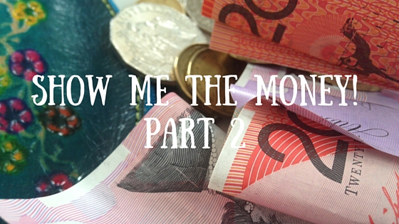 Show me the money part 2 – How to fund your art without arts funding.